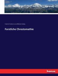 Forstliche Chrestomathie (ISBN: 9783743678965)