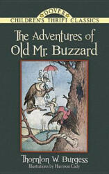 Adventures of Old Mr. Buzzard - Thornton Burgess (2013)