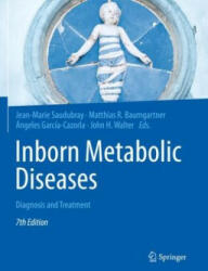 Inborn Metabolic Diseases: Diagnosis and Treatment (ISBN: 9783662631256)