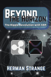 Beyond the Horizon-The Ripple Revolution with XRP (ISBN: 9783400503685)