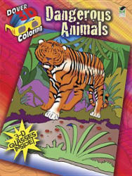 3-D Coloring Book - Dangerous Animals - Jan Sovak (2012)