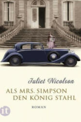 Als Mrs Simpson den König stahl - Juliet Nicolson, Hans-Christian Oeser (2013)