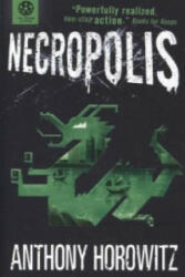 The Power of Five: Necropolis - Anthony Horowitz (2013)