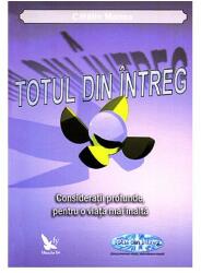 Totul din intreg - Catalin Manea (ISBN: 9786066390286)