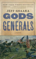 Gods and Generals - Jeff Shaara (1998)