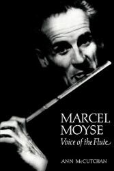 Marcel Moyse: Voice of the Flute (2001)