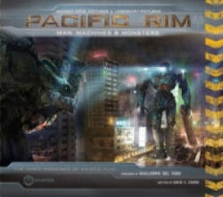Pacific Rim: Man, Machines & Monsters - David S Cohen (2013)