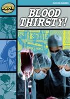 Rapid Reading: Blood Thirsty (2007)