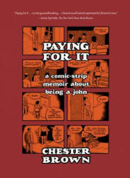 Paying for it - Chester Brown (2013)