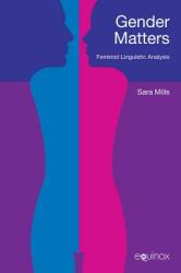 Gender Matters: Feminist Linguistc Analysis (2011)