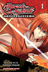 Rurouni Kenshin: Restoration, Vol. 1 - Nobuhiro Watsuki (2013)