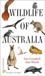 Wildlife of Australia - Iain Campbell (2013)