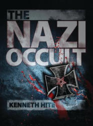 Nazi Occult - Kenneth Hite (2013)