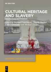 Cultural Heritage and Slavery (ISBN: 9783111327785)