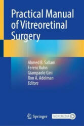 Practical Manual of Vitreoretinal Surgery (ISBN: 9783031478260)