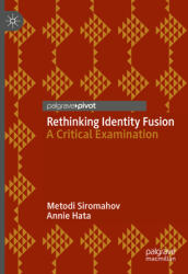 Rethinking Identity Fusion: A Critical Examination (ISBN: 9783031469824)