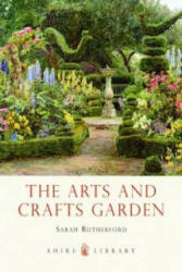 Arts and Crafts Garden - Sarah Rutherford (2013)