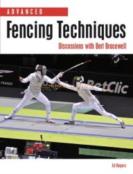 Advanced Fencing Techniques (2013)