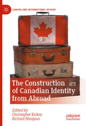 The Construction of Canadian Identity from Abroad (ISBN: 9783030865764)