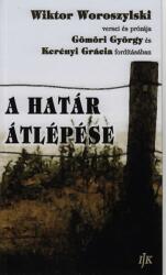 A határ átlépése (ISBN: 5948429701779)