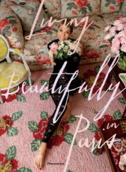 Living Beautifully in Paris - Mathilde Favier, Frederique Dedet (ISBN: 9782080433329)