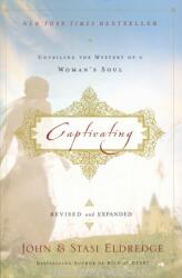 Captivating Revised and Updated - Staci Eldredge (2011)