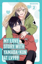 My Love Story with Yamada-kun at Lv999 Volume 2 (ISBN: 9781984862709)