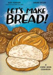 Let's Make Bread! (ISBN: 9781984860873)