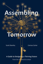 Everything Breaks: Embracing Imperfection and Other Ways to Harness the Hidden Forces of Design to Shape the Future - Carissa Carter, Stanford D School (ISBN: 9781984858184)