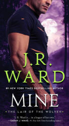 J. R. Ward - Mine - J. R. Ward (ISBN: 9781982180232)