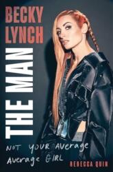 Becky Lynch: The Man (ISBN: 9781982157258)
