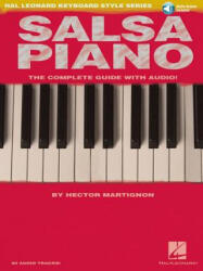 Salsa Piano - The Complete Guide with Online Audio! : Hal Leonard Keyboard Style Series (2007)