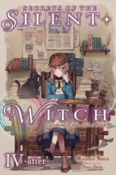 Secrets of the Silent Witch, Vol. 4.5 -after- (ISBN: 9781975393687)