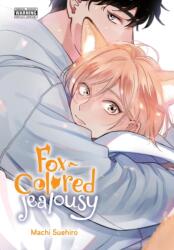 Fox-Colored Jealousy (ISBN: 9781975390587)