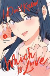 I Don't Know Which Is Love, Vol. 2 (ISBN: 9781975387891)