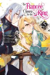 The Fiancee Chosen by the Ring, Vol. 5 (ISBN: 9781975378516)