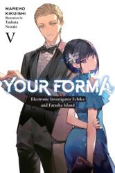 Your Forma, Vol. 5 (ISBN: 9781975373993)