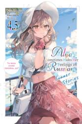 Alya Sometimes Hides Her Feelings in Russian, Vol. 4.5 (ISBN: 9781975367619)