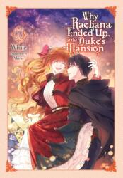 Why Raeliana Ended Up at the Duke's Mansion, Vol. 6 (ISBN: 9781975366940)