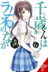 Chitose Is in the Ramune Bottle, Vol. 6 (ISBN: 9781975347970)