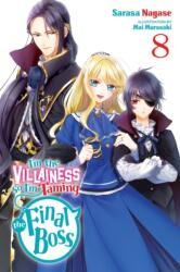 I'm the Villainess, So I'm Taming the Final Boss, Vol. 8 (ISBN: 9781975334192)