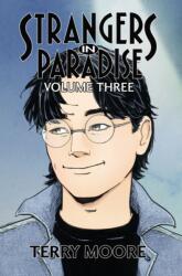 Strangers In Paradise Volume Three (ISBN: 9781961797000)