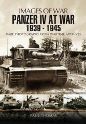 Panzer IV at War 1939-1945 (Images of War Series) - Paul Thomas (2012)