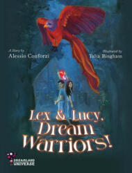 Lex and Lucy, Dream Warriors! - Talia Bingham (ISBN: 9781961532625)