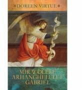 Miracolele Arhanghelului Gabriel - Doreen Virtue (ISBN: 9786068420189)
