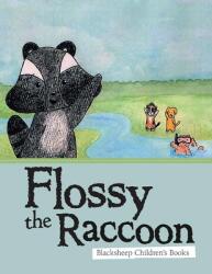 Flossy the Raccoon (ISBN: 9781959579595)