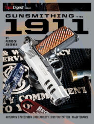 Gunsmithing the 1911: The Bench Manual (ISBN: 9781959265139)