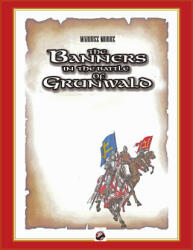 The Banners in the Battle of Grunwald (ISBN: 9781958872208)