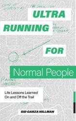 Ultrarunning pentru oameni normali (ISBN: 9781958803387)