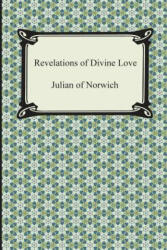 Revelations of Divine Love - Julian of Norwich (2013)